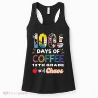 100 Days Of Coffee 12th Grade And Chaos Funny Schoo Teacher Women's Tank Top thumb 0