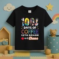 100 Days Of Coffee 12th Grade And Chaos Funny Schoo Teacher Toddler T-Shirt thumb 3