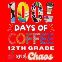 100 Days Of Coffee 12th Grade And Chaos Funny Schoo Teacher Santa Hat thumb 1