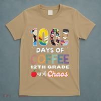 100 Days Of Coffee 12th Grade And Chaos Funny Schoo Teacher T-Shirt thumb 5