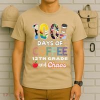 100 Days Of Coffee 12th Grade And Chaos Funny Schoo Teacher T-Shirt thumb 6