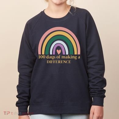 100 Days Of Making A Difference School Rainbow Women's Sweatshirt