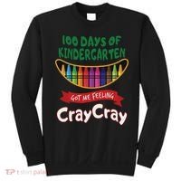 100 Days Of Kindergarten Got Me Feeling Cray Cray Sweatshirt thumb 0