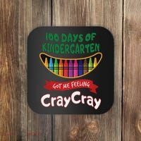 100 Days Of Kindergarten Got Me Feeling Cray Cray Coaster thumb 0