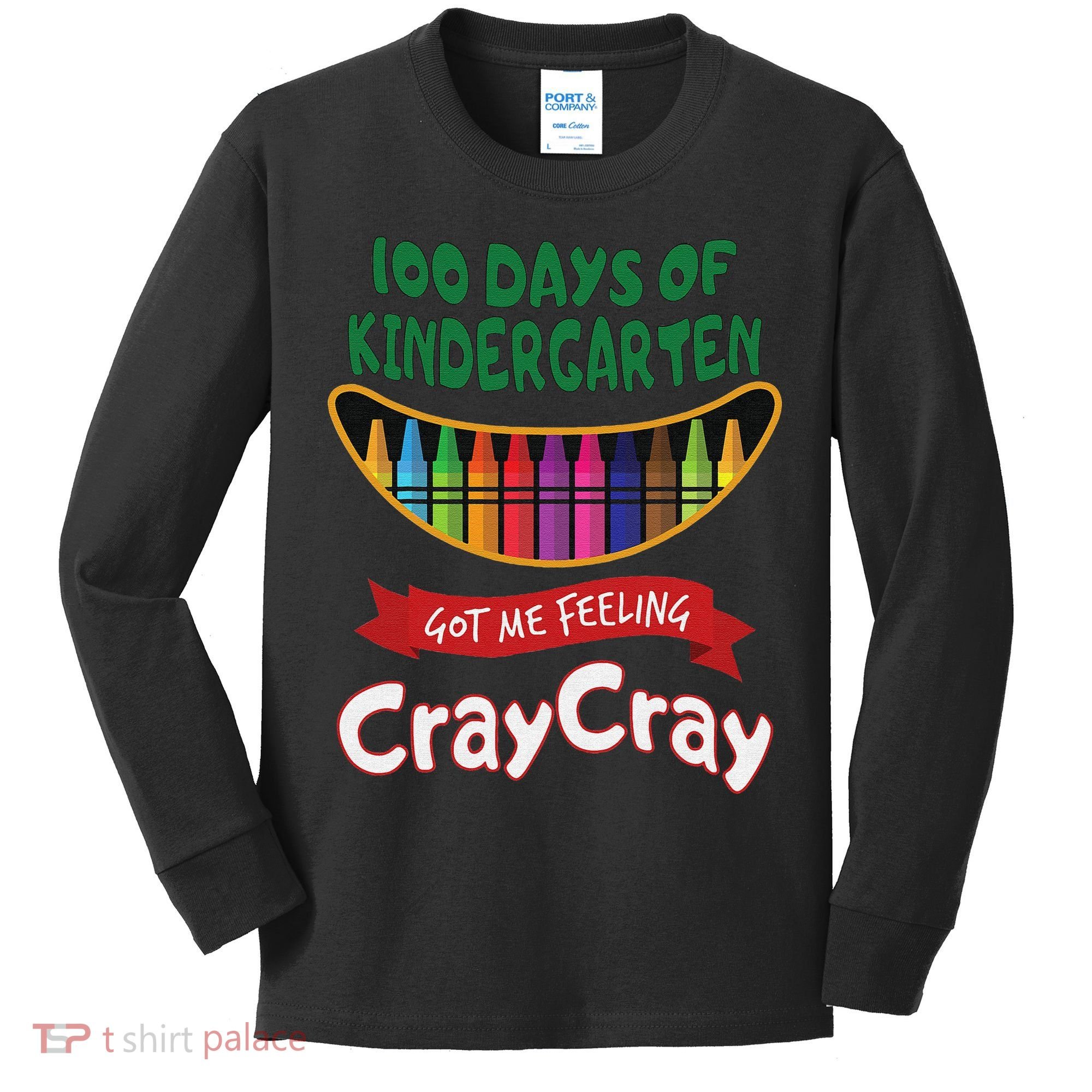 100 Days Of Kindergarten Got Me Feeling Cray Cray Kids Long Sleeve Shirt