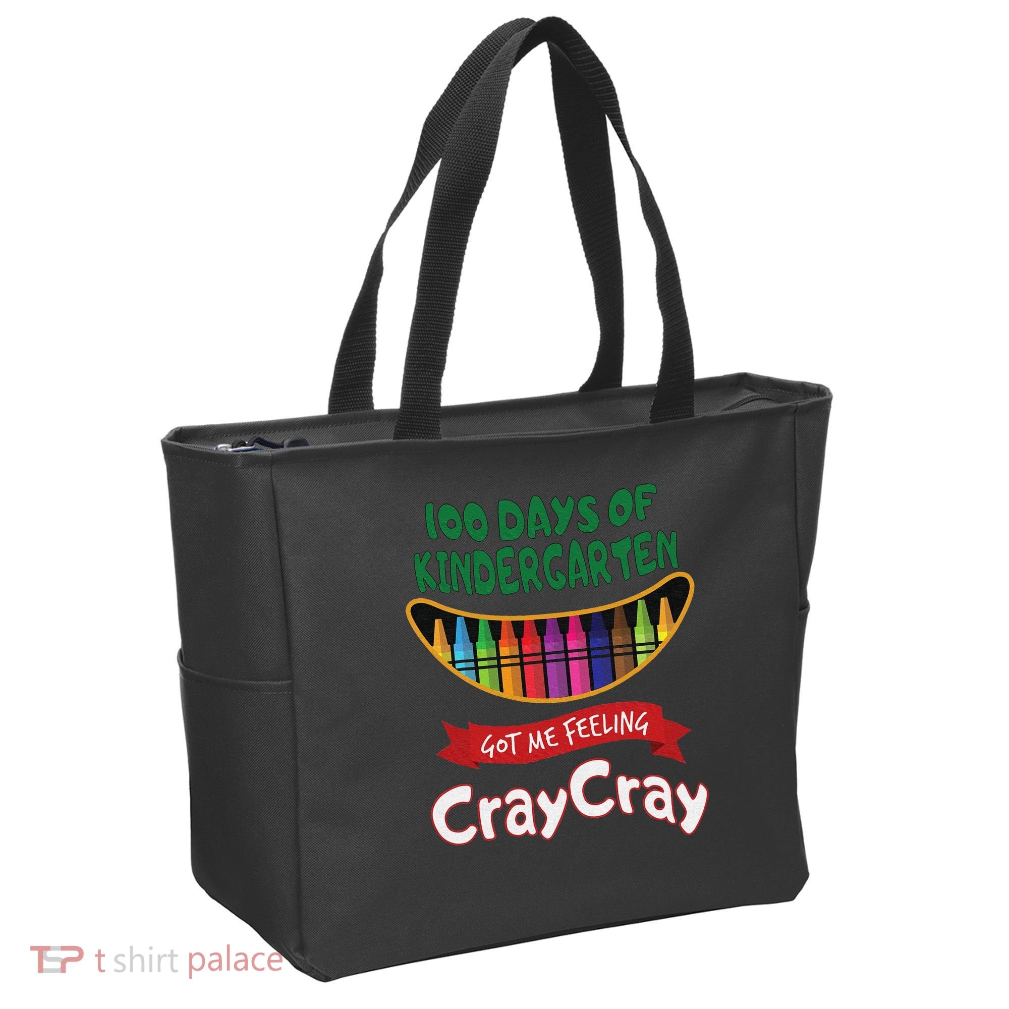 100 Days Of Kindergarten Got Me Feeling Cray Cray Tote Bag
