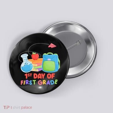 1st Day Of First Grade Cute Back To School Button