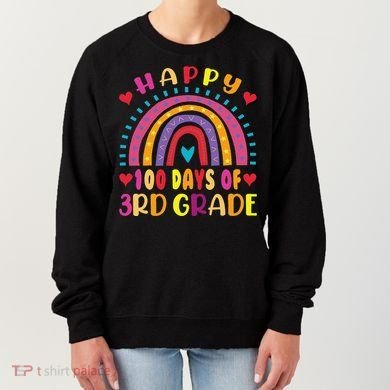 100 Day Of Third 3rd Grade Rainbow 100th Teacher Women's Sweatshirt