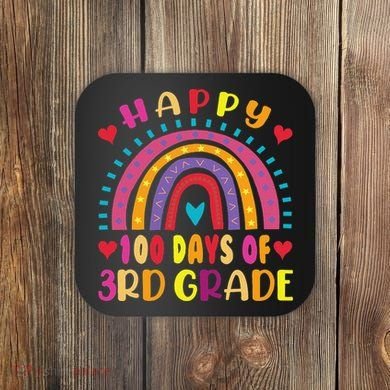 100 Day Of Third 3rd Grade Rainbow 100th Teacher Coaster