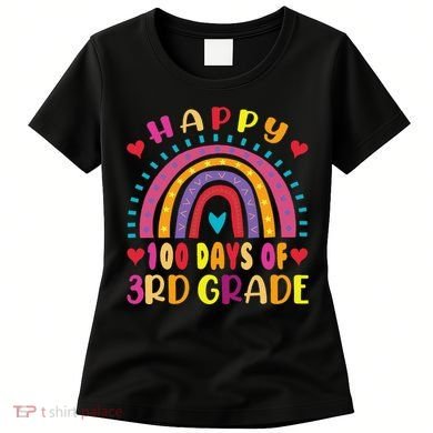 100 Day Of Third 3rd Grade Rainbow 100th Teacher Women's T-Shirt