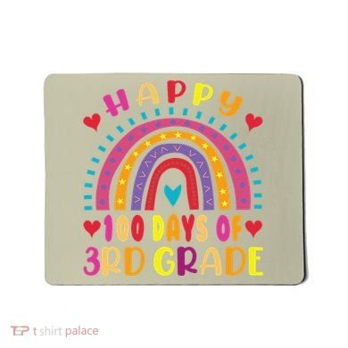 100 Day Of Third 3rd Grade Rainbow 100th Teacher Mousepad