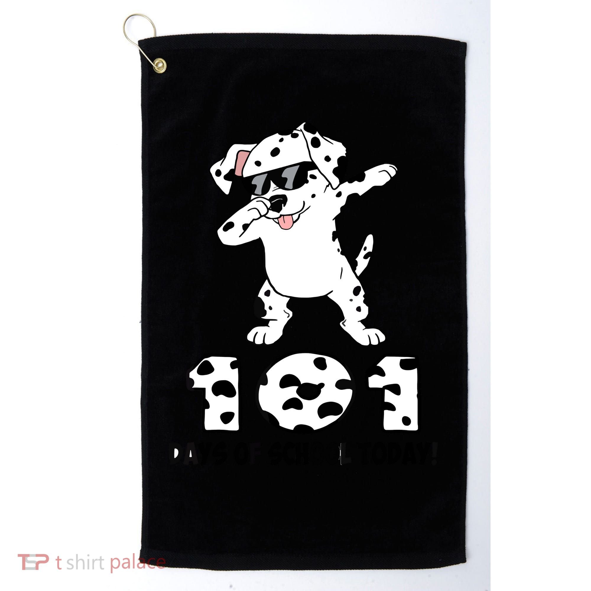 101 Days Of School Dabbing Dalmation Dog Teachers Golf Towel