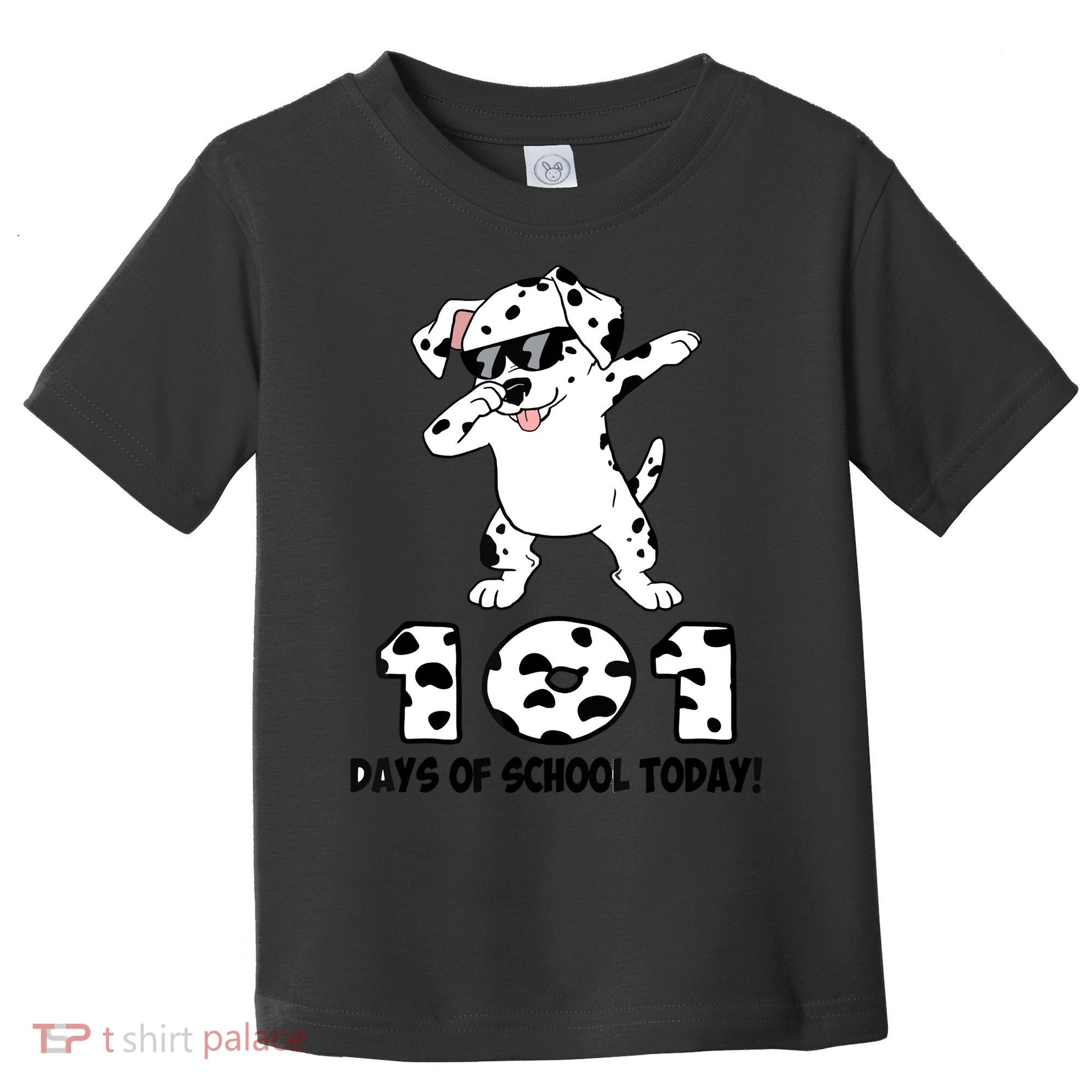 101 Days Of School Dabbing Dalmation Dog Teachers Toddler T-Shirt