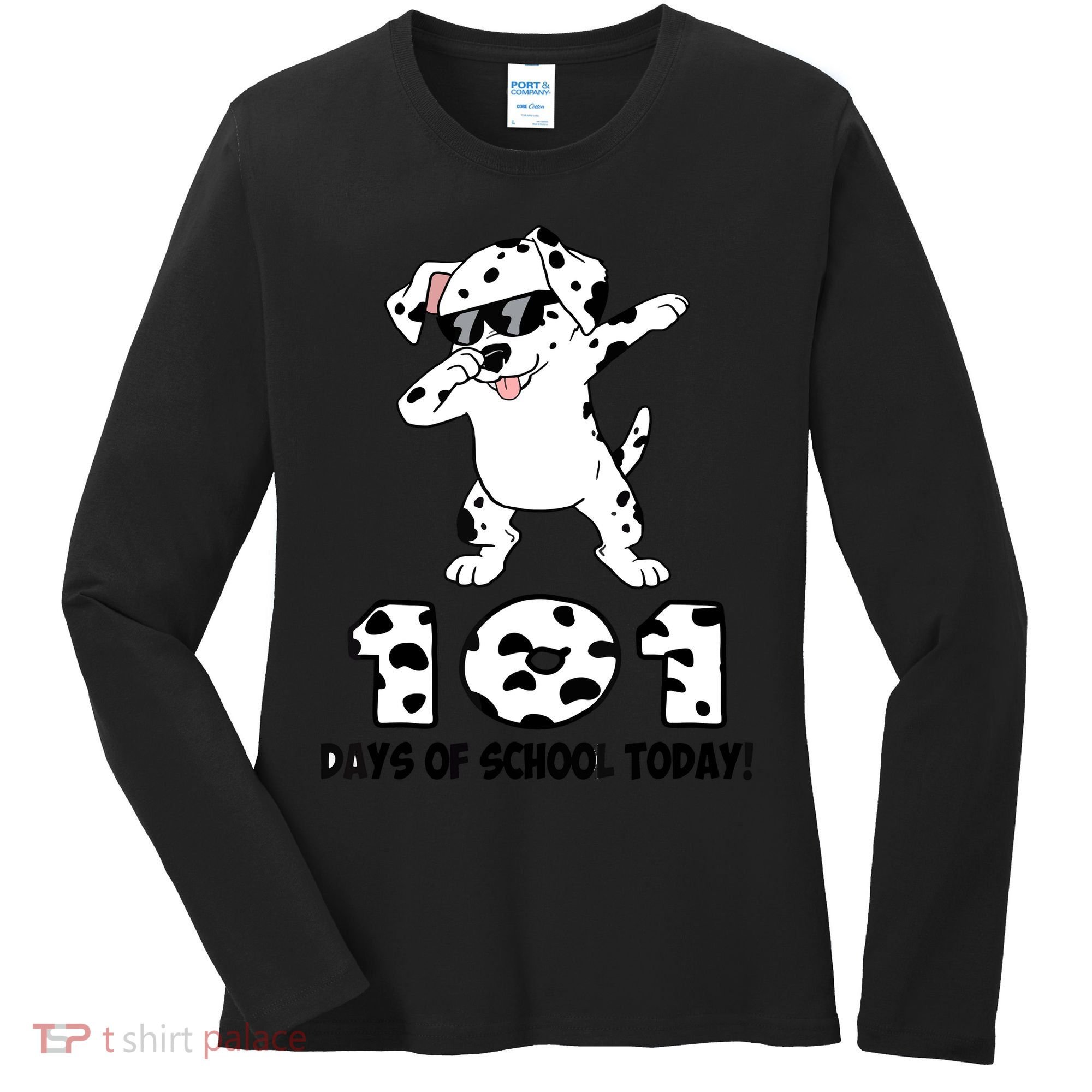 101 Days Of School Dabbing Dalmation Dog Teachers Women's Long Sleeve Shirt