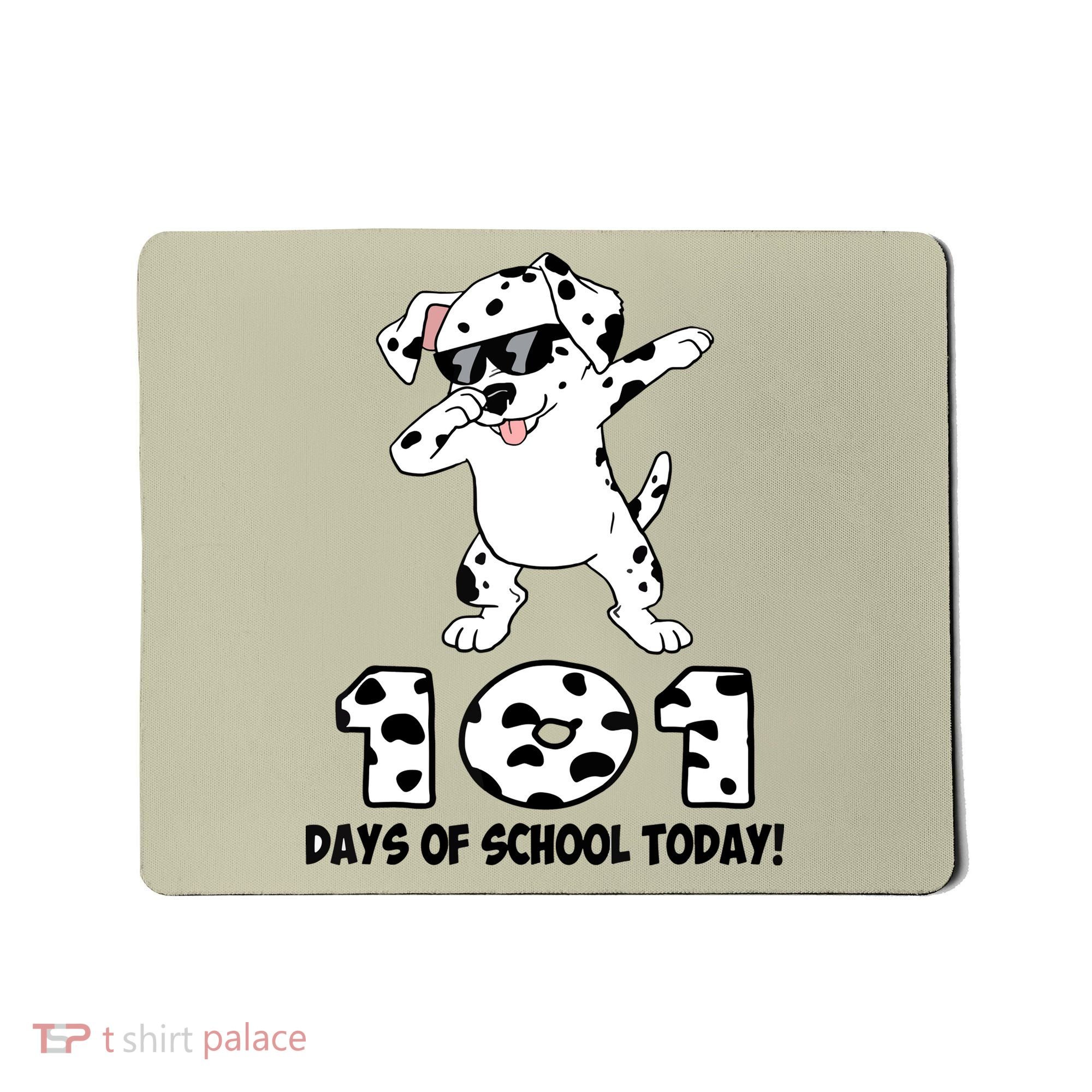 101 Days Of School Dabbing Dalmation Dog Teachers Mousepad