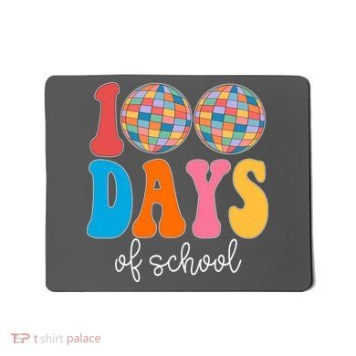 100 Days Of School Disco Celebration Mousepad