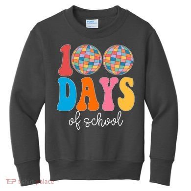 100 Days Of School Disco Celebration Kids Sweatshirt