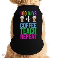 100 Days Of School Coffee Teach Repeat Doggie Tank thumb 0