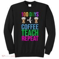 100 Days Of School Coffee Teach Repeat Sweatshirt thumb 0
