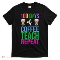 100 Days Of School Coffee Teach Repeat T-Shirt thumb 0