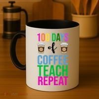 100 Days Of School Coffee Teach Repeat Coffee Mug thumb 4