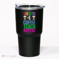 100 Days Of School Coffee Teach Repeat Tumbler thumb 0