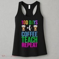 100 Days Of School Coffee Teach Repeat Women's Tank Top thumb 3
