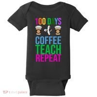 100 Days Of School Coffee Teach Repeat Baby Bodysuit thumb 0