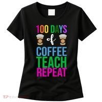 100 Days Of School Coffee Teach Repeat Women's T-Shirt thumb 0