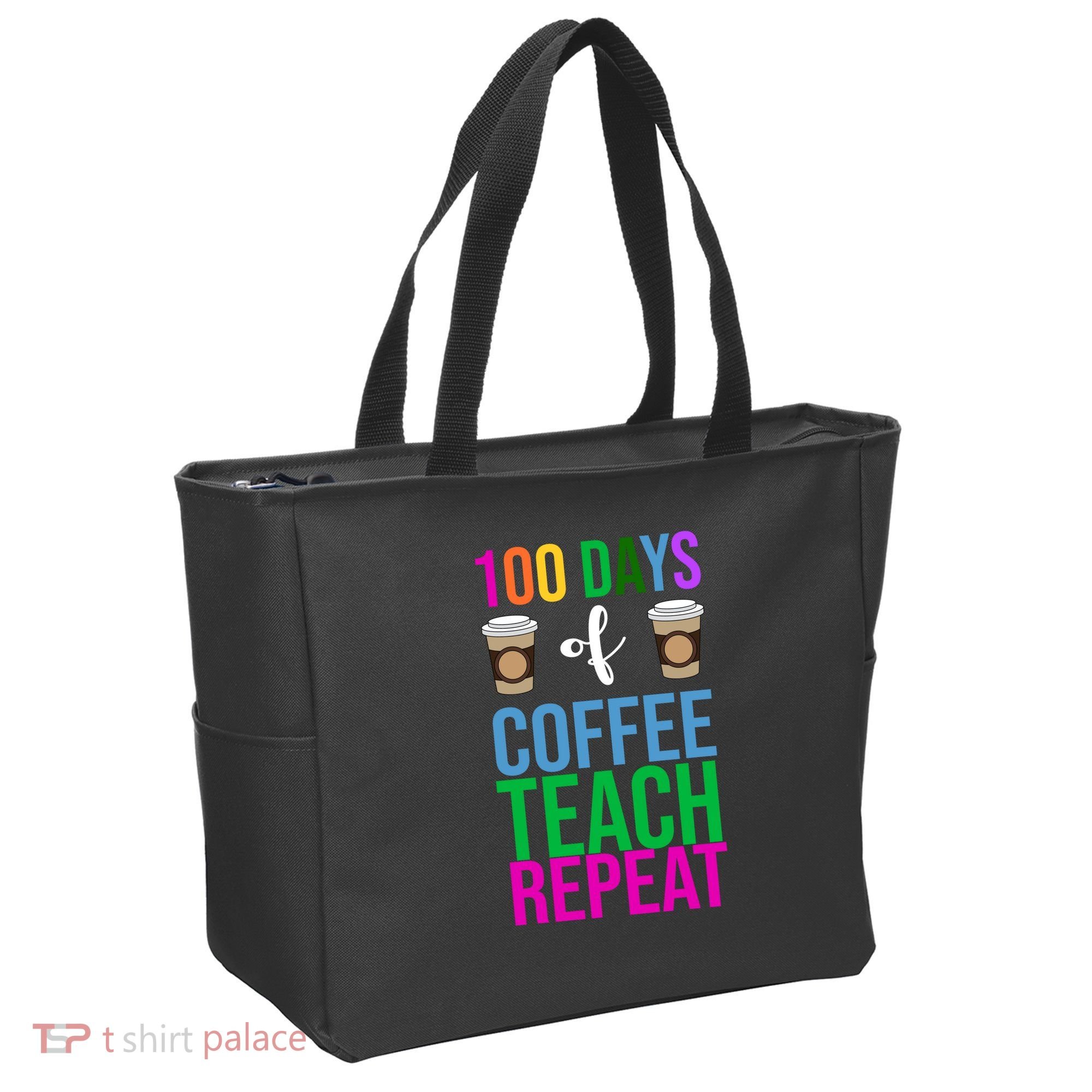 100 Days Of School Coffee Teach Repeat Tote Bag