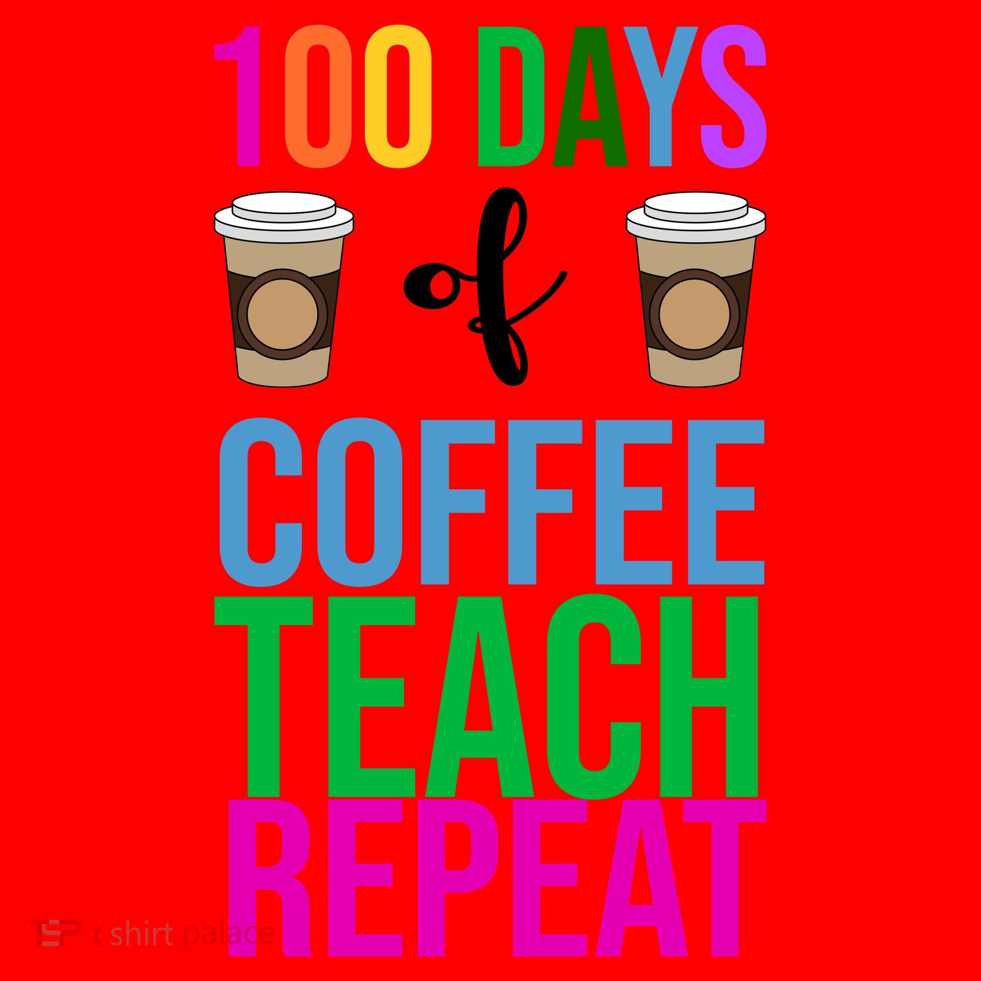 100 Days Of School Coffee Teach Repeat Santa Hat