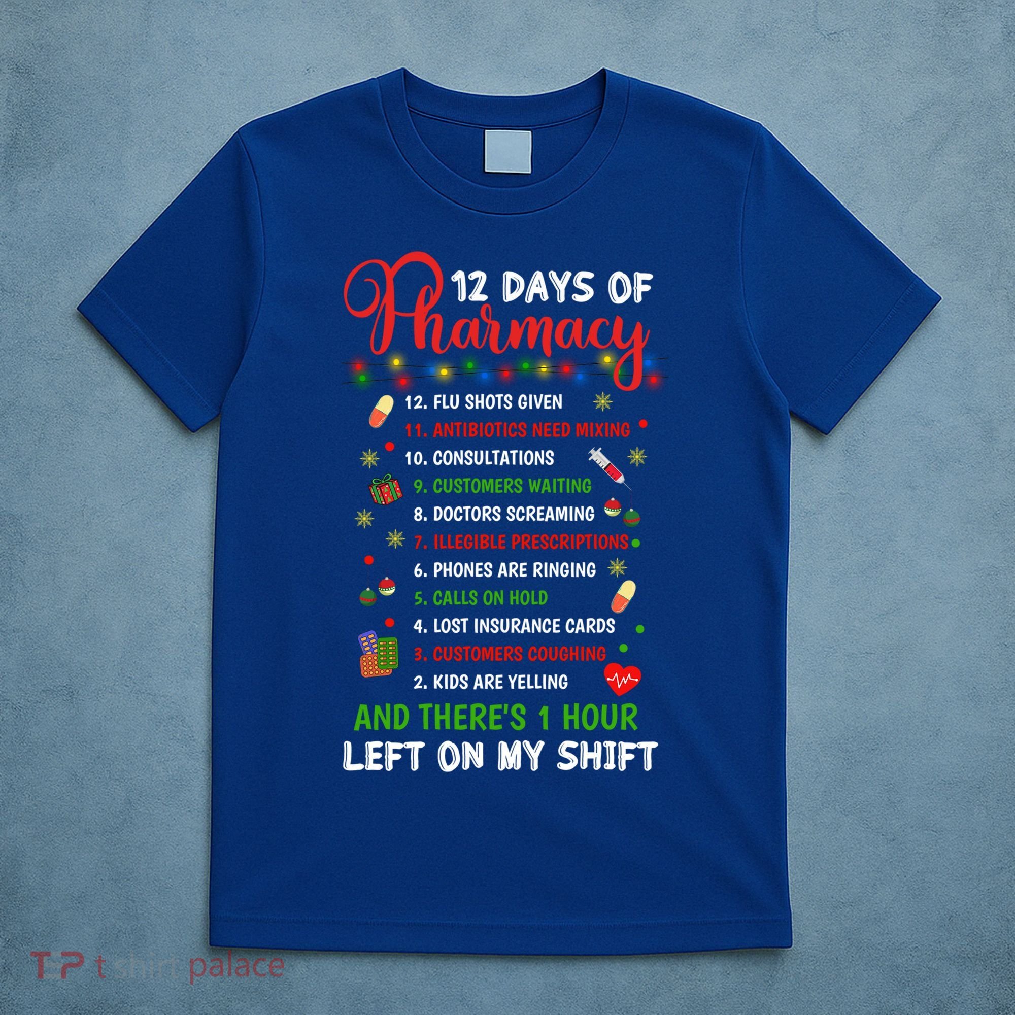 12 Days Of Pharmacy Funny Christmas Pharmacist Tech Xmas Gift T-Shirt