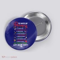 12 Days Of Pharmacy Funny Christmas Pharmacist Tech Xmas Gift Button thumb 0