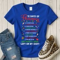 12 Days Of Pharmacy Funny Christmas Pharmacist Tech Xmas Gift Women's T-Shirt thumb 3