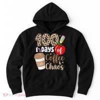 100 Days Of Coffee And Chaos Teacher Hoodie thumb 0
