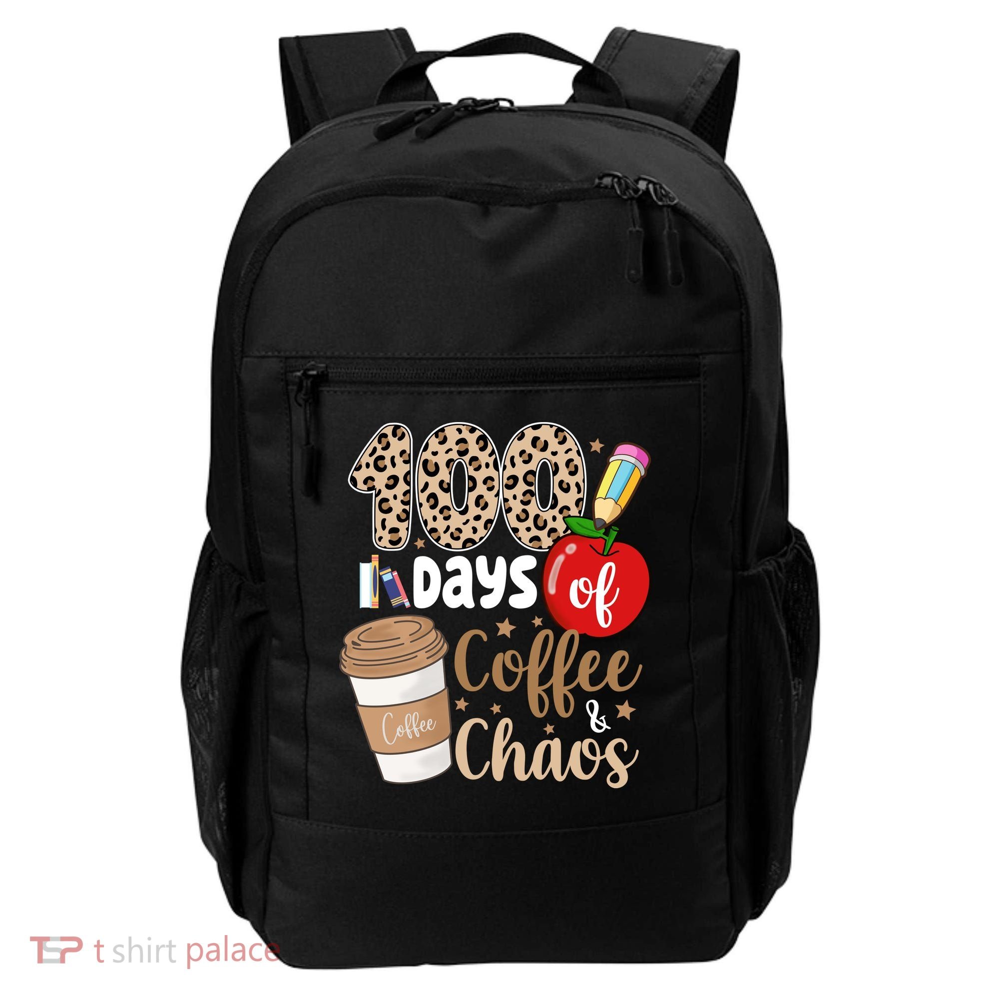 100 Days Of Coffee And Chaos Teacher Backpack