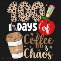 100 Days Of Coffee And Chaos Teacher Women's Tank Top thumb 5