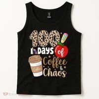 100 Days Of Coffee And Chaos Teacher Tank Top thumb 2