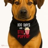 100 Days Of School And Still Poppin USA-Made Doggie Bandana thumb 1