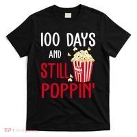 100 Days Of School And Still Poppin T-Shirt thumb 0