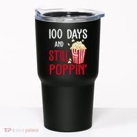 100 Days Of School And Still Poppin Tumbler thumb 0