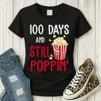 100 Days Of School And Still Poppin Women's T-Shirt thumb 3