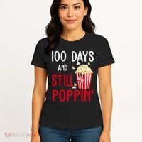 100 Days Of School And Still Poppin Women's T-Shirt thumb 4