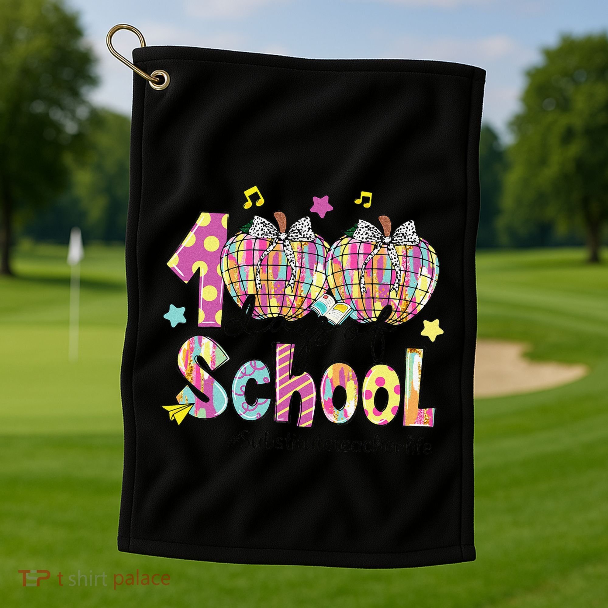 100 Days Of School Brushstroke Disco Substitute Teacher Life Golf Towel