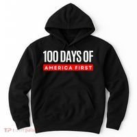 100 Days Of America First Funny Trump Hoodie thumb 0