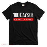 100 Days Of America First Funny Trump T-Shirt thumb 0