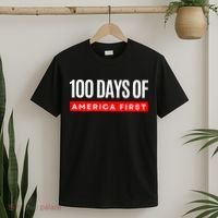 100 Days Of America First Funny Trump T-Shirt thumb 2