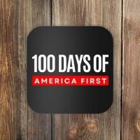 100 Days Of America First Funny Trump Coaster thumb 0