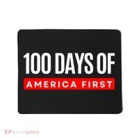 100 Days Of America First Funny Trump Mousepad thumb 0