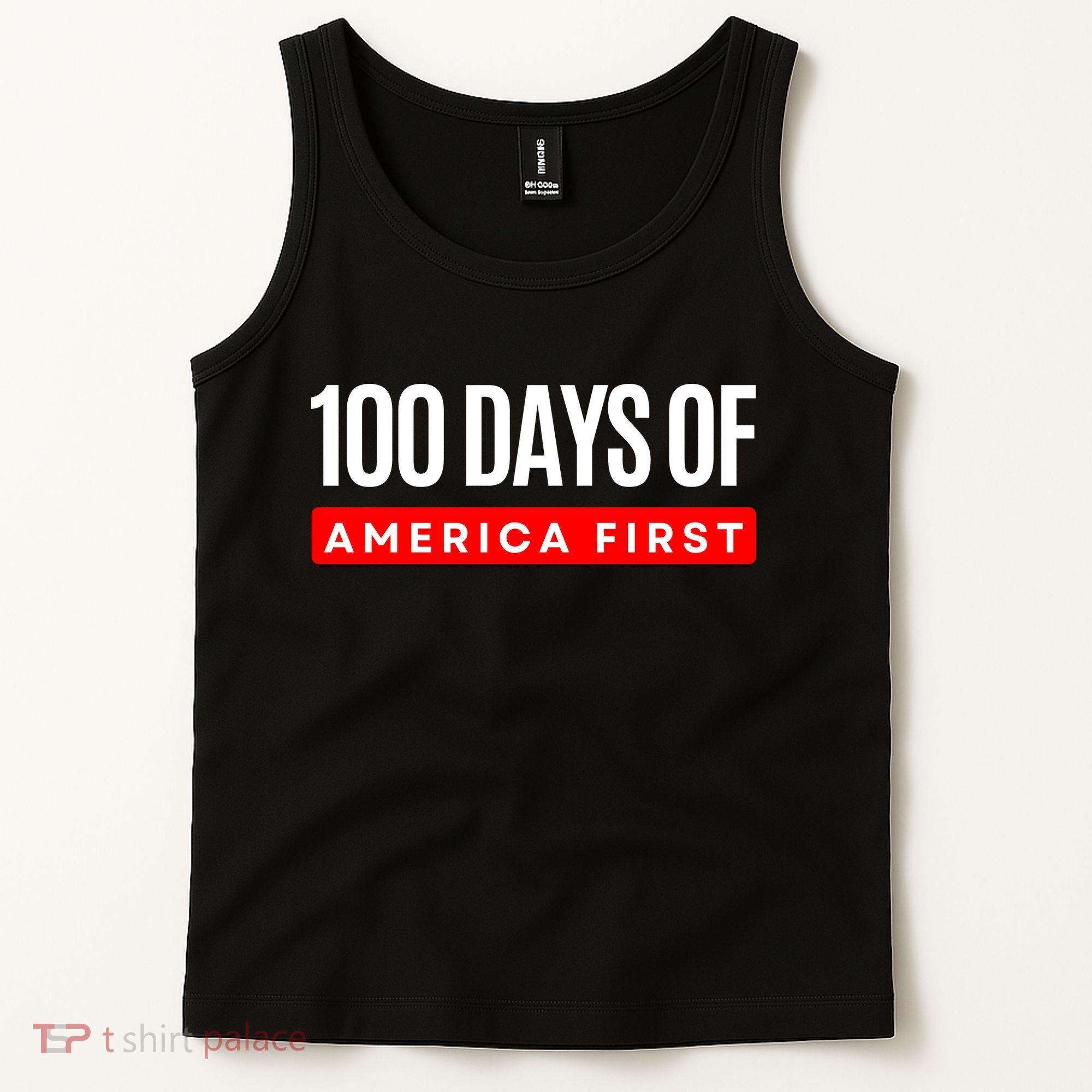 100 Days Of America First Funny Trump Tank Top